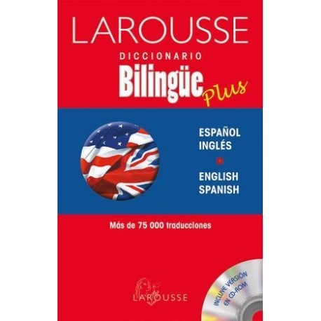 DICCIONARIO BILINGUE PLUS ESPAÑOL INGLÉS/ENGLISH SPANISH